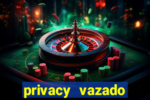 privacy vazado belle belinha